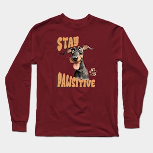 Stay Pawsitive Dog Long Sleeve T-Shirt